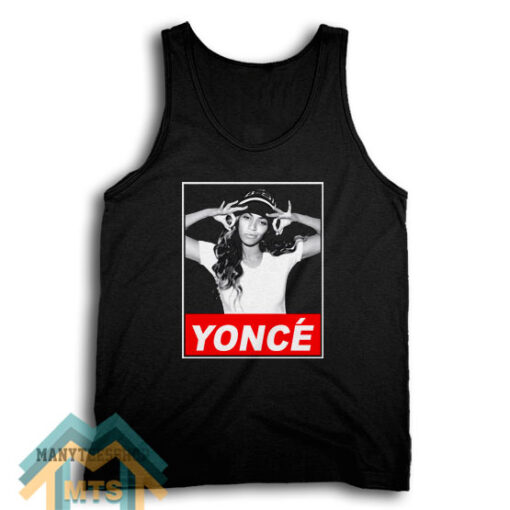Beyonce Yonce Obey Style Tank Top For Women’s or Men’s