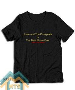 Josie and the pussycats T-Shirt For Unisex