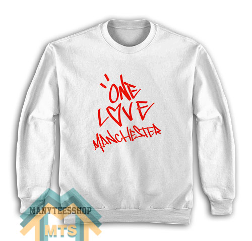 Ariana One Love Manchester Sweatshirt