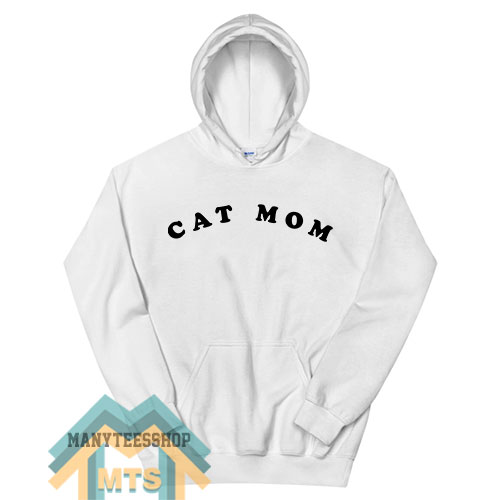 Cat Mom Hoodie For Unisex