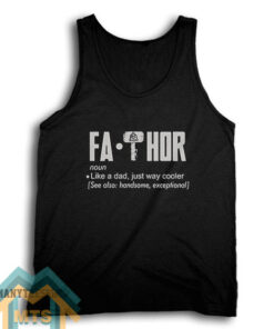 Fa Thor Father Day Tank Top For Unisex