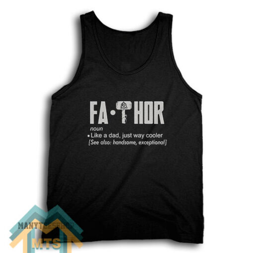 Fa Thor Father Day Tank Top For Unisex
