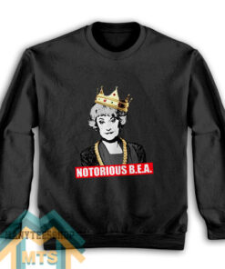 Notorious BEA Sweatshirt