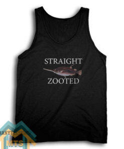 Straight Zooted Fish Tank Top For Women’s or Men’s