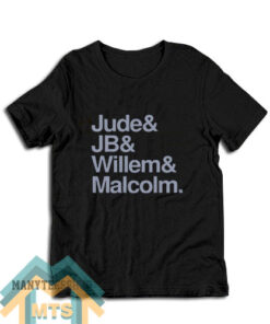 Jude JB Willem and Malcolm T-Shirt