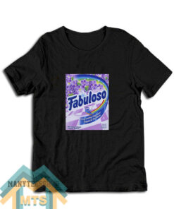 Fabuloso T-Shirt