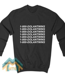 1 800 Dolanins Sweatshirt