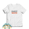 Divest Water Is Life Master T-Shirt