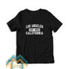 Los Angeles California Est 1850 Popular La T-Shirt