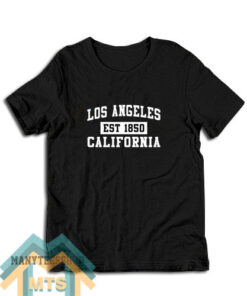 Los Angeles California Est 1850 Popular La T-Shirt