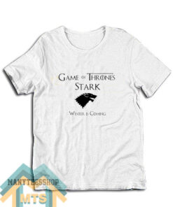 Game Of Thrones Winter Coming T-Shirt