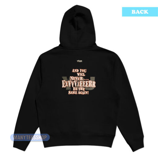 Raw Is Jericho Never Be The Same Again Hoodie