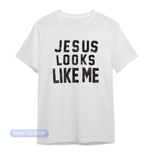 Debbie Harry Jesus Looks Like Me T-Shirt