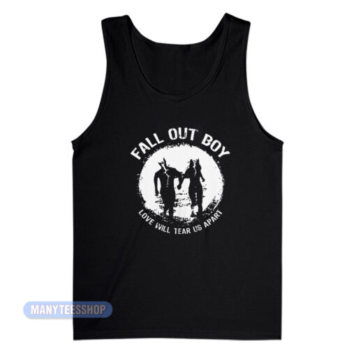 Fall Out Boy Love Will Tear Us Apart Tank Top