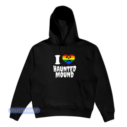 I Love Haunted Mound Pride Hoodie