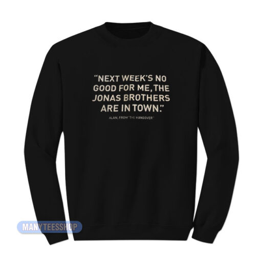 Jonas Brothers Hangover Tour Sweatshirt