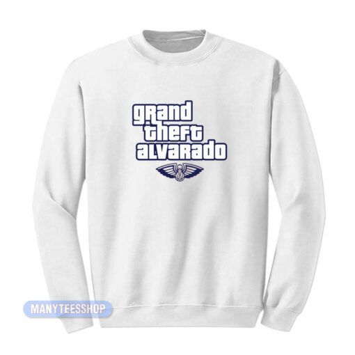 Grand Theft Alvarado Jose GTA Sweatshirt
