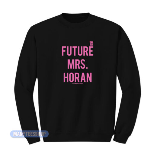 1D Future Mrs Niall Horan Sweatshirt