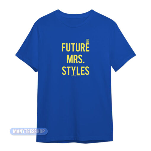 1D Future Mrs Harry Styles T-Shirt