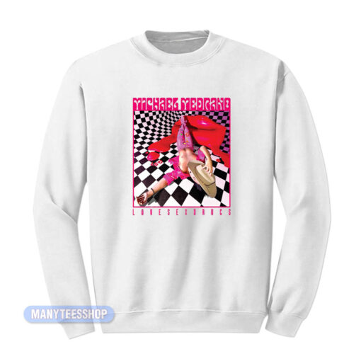 Michael Medrano Lovesexdrugs Sweatshirt