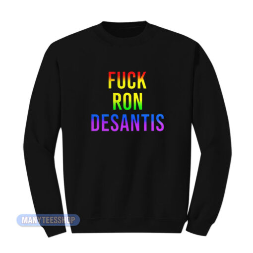 Fuck Ron Desantis Sweatshirt