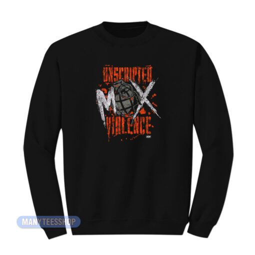 Jon Moxley Unscripted Mox Violence Sweatshirt