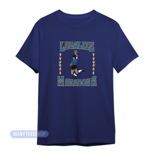 Legalize Maradona T-Shirt