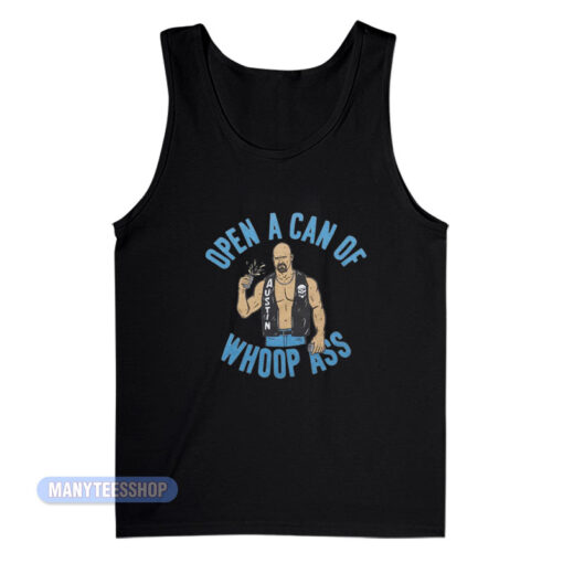 Stone Cold Open A Can Of Whoop Ass Tank Top