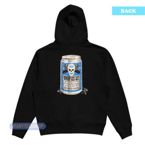 Stone Cold Whoop Ass Ale Beer Hoodie