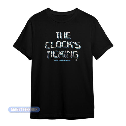Stone Cold The Clock's Ticking T-Shirt