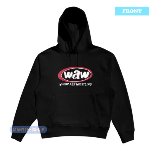 Stone Cold Waw Whoop Ass Wrestling 3:16 Hoodie
