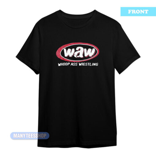 Stone Cold Waw Whoop Ass Wrestling 3:16 T-Shirt