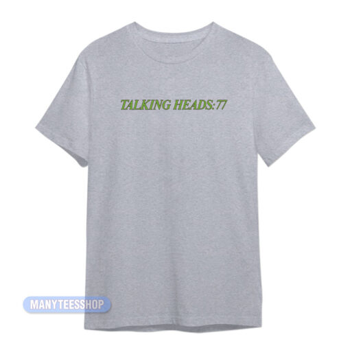 Talking Heads 77 Psycho Killer T-Shirt