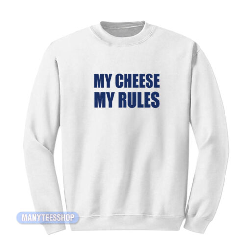 iCarly My Cheese My Rules Sweatshirt