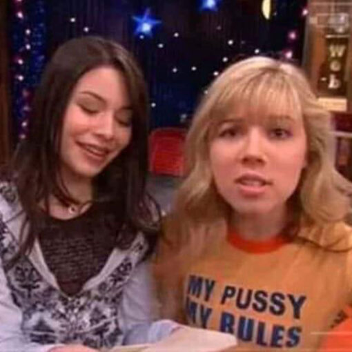 My Pussy My Rules iCarly T-Shirt