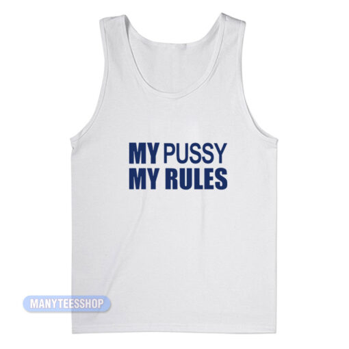 My Pussy My Rules iCarly Tank Top