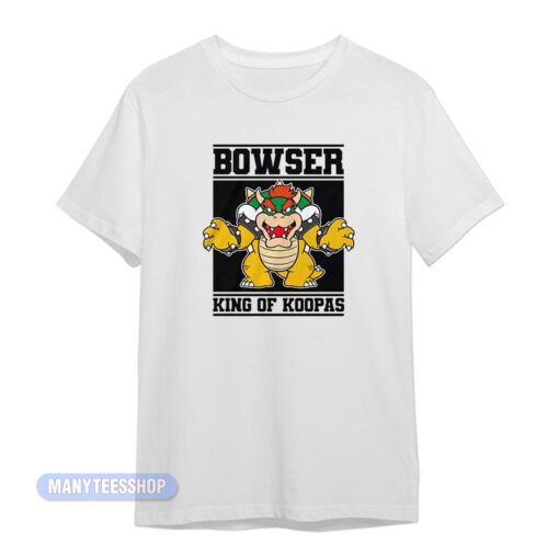 Bowser King Of The Koopas T-Shirt