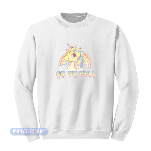 Unicorn Go To Hell Sweatshirt