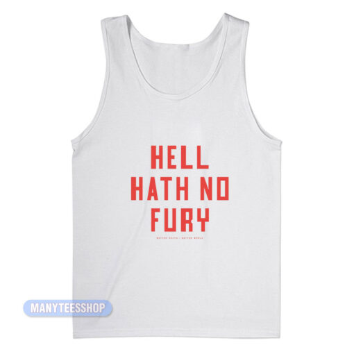 Hell Hath No Fury Better South Tank Top