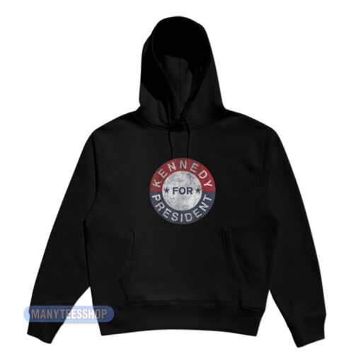Kennedy For President Hoodie