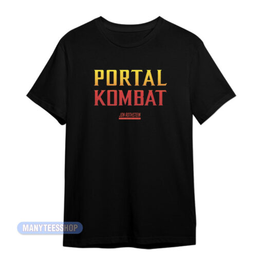 Portal Kombat Jon Rothstein T-Shirt