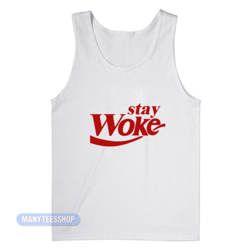Stay Woke Coke Parody Tank Top
