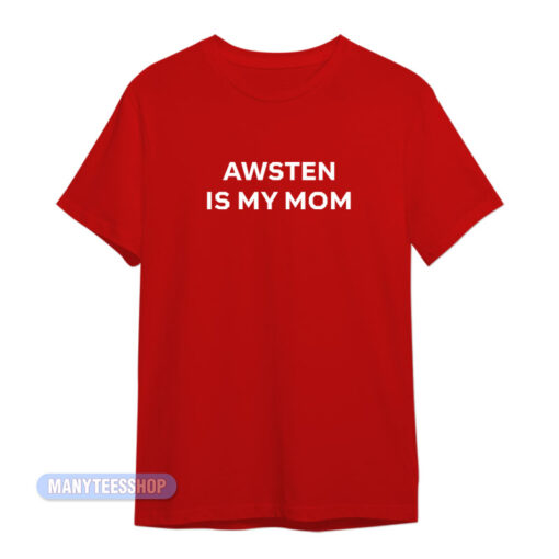 Awsten Is My Mom Waterparks T-Shirt