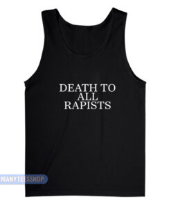 Death To All Rapists Tank Top