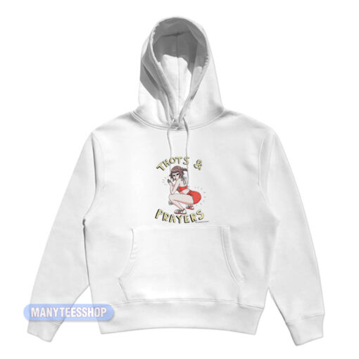 Gymer Thots And Prayers Hoodie