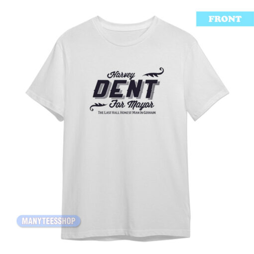 Harvey Dent For Mayor Campaign Staff T-Shirt