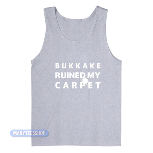 Ken Clarke Bukkake Ruined My Carpet Tank Top