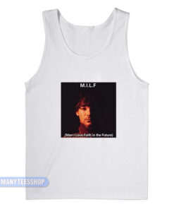 MILF Faith In The Future Louis Tomlinson Tank Top