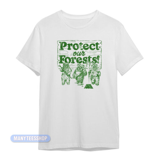 Star Wars Ewok Protect Our Forests T-Shirt