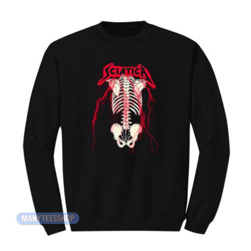 Sciatica Metallica Skeleton Sweatshirt